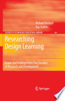 Researching Design Learning Issues and Findings from Two Decades of Research and Development /