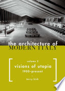 Visions of Utopia, 1900 - present