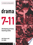 Drama 7-11 developing primary teaching skills /