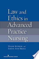 Law and ethics for advanced practice nursing