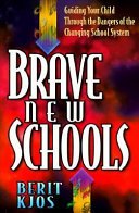 Brave new schools /