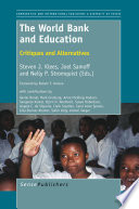 The World Bank and Education Critiques and Alternatives /