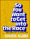So you want to get into the race : practical steps to discipleship /
