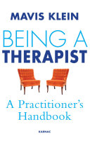 Being a therapist a practioner's handbook /