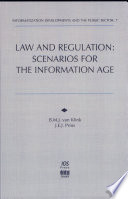 Law and regulation scenarios for the information age /