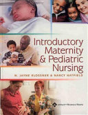 Introductory maternity & pedriatic nursing /