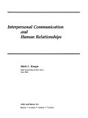 Interpersonal communication and human relationships /