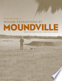 Mound excavations at Moundville architecture, elites, and social order /