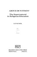 Abive or within? : the super natural in religious education /