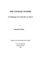 The courage to hope : a challenge for churches in Africa /