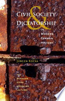 Civil society and dictatorship in modern German history