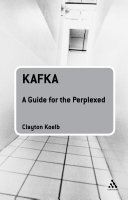 Kafka a guide for the perplexed /