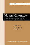Noam Chomsky a personal bibliography, 1951-1986 /