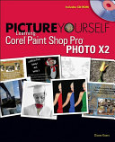 Picture Yourself learning Corel Paint shop pro photo X2