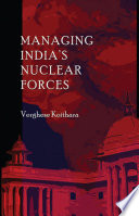Managing India's nuclear forces