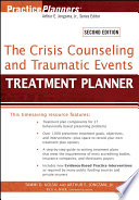 The crisis counseling and traumatic events treatment planner