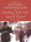 Guide to business information on Russia, the NIS and the Baltic States