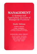 Management : a systems and contigency analysis of managerial functions /