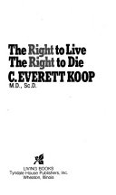 The right to live, the right to die/