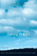 Taking the air ideas and change in Canada's national parks /