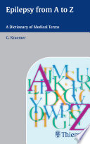Epilepsy from A to Z a dictionary of medical terms /