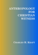 Anthropology for Christian witness/