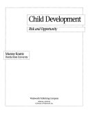 Child development : risk and opportunity /