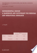 Experimental design a handbook and dictionary for medical and behavioral research /