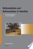 Deforestation and reforestation in Namibia the global consequences of local contradictions