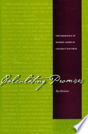 Calculating promises the emergence of modern American contract doctrine /