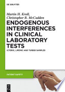 Endogenous interferences in clinical laboratory tests icteric, lipemic, and turbid samples /