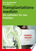 Transplantationsmedizin ein leitfaden für den praktiker /
