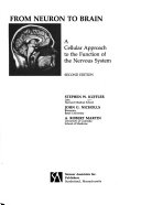 From neuron to brain : a cellular approach to the function of the nervous system /