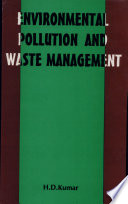 Environmental pollution and waste management /