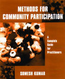 Methods for community participation : a complete guide for practitioners /