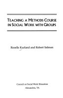 Teaching a methods course in social work with groups /