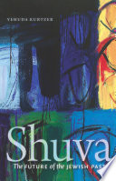 Shuva the future of the Jewish past /