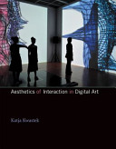 Aesthetics of interaction in digital art /