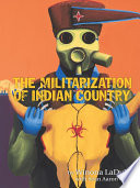 The militarization of Indian country