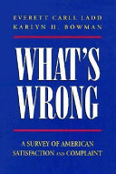 What's wrong a survey of American satisfaction and complaint /