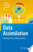 Data Assimilation Making Sense of Observations /