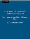 Truth, fiction, and literature : a pholosophical perspective /