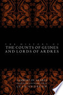 The history of the counts of Guines and Lords of Ardres