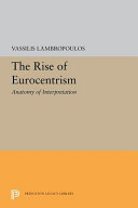 The rise of eurocentrism anatomy of interpretation /