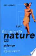 The trouble with nature sex in science and popular culture /