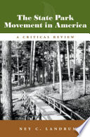 The state park movement in America a crictical review /