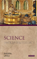 Science : antiqvity and its legacy /