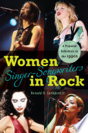 Women singer-songwriters in rock a populist rebellion in the 1990s /