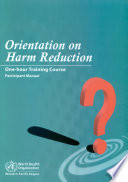 Orientation on harm reduction three-hour training course.