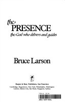 The Presence : the God who delivers and guides /